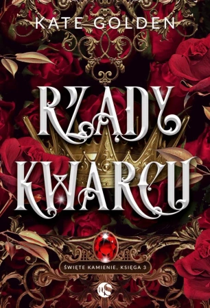 Rządy Kwarcu - Kate Golden