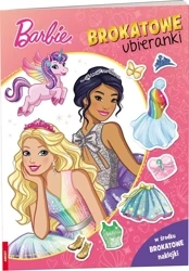 Barbie. Brokatowe Ubieranki - praca zbiorowa