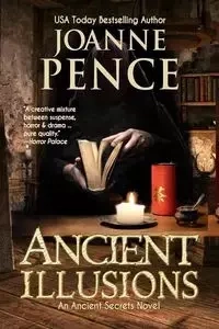 Ancient Illusions - Joanne Pence