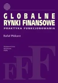 Globalne rynki finansowe - Rafał Płókarz