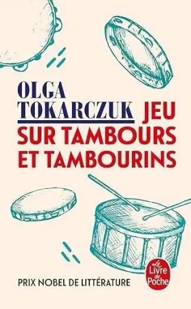 Jeu sur tambours et tambourins - Olga Tokarczyk