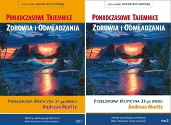 Ponadczasowe tajemnice zdrowia i odmładzania 1-2 - Andreas Moritz