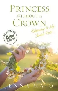 Princess without a Crown - Jenna Maio