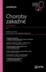Choroby zakaźne u dzieci. W gabinecie lekarza spec - Magdalena Figlerowicz