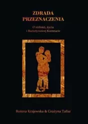 Zdrada przeznaczenia - Bożena Krajewska, Grażyna Tallar
