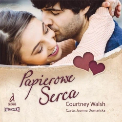 Papierowe serca audiobook - Courtney Walsh
