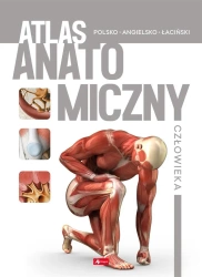 Atlas anatomiczny człowieka - opracowanie zbiorowe