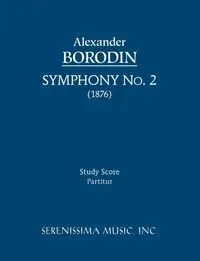Symphony No.2 - Alexander Borodin