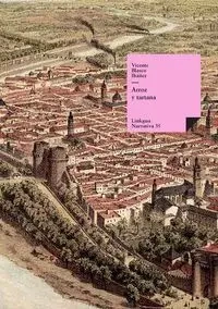 Arroz y tartana - Vicente Blasco Ibáñez