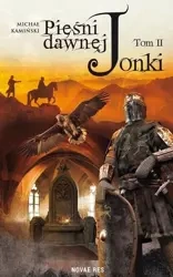 Pieśni dawnej Jonki. Tom II - Michał Kamiński