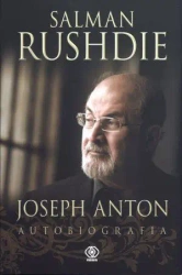 Joseph Anton. Autobiografia - Salman Rushdie, Joseph Anton