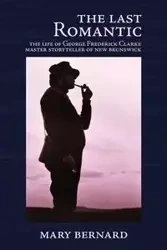 The Last Romantic - Bernard Mary