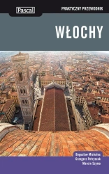 eBook Włochy  - Praktyczny przewodnik - Bogusław  Michalec, Grzegorz  Petryszak, Marcin  Szyma epub mobi