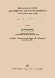 Konvektive Trocknung Mit Gasbeheizter Luft Und Trocknung Durch Gasstrahler - Cerbe Gunter
