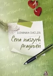 Cena naszych pragnień - Dominika Smoleń