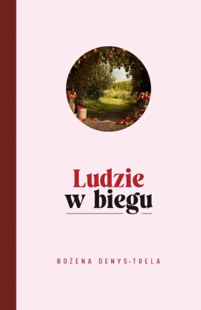 Ludzie w biegu - Bożena Denys-trela