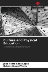 Culture and Physical Education - Pedro Goes Lopes João