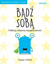 Bądź sobą. Odkryj własną wyjątkowość wyd. 2 - Poppy O'Neill