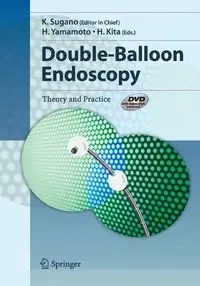 Double-Balloon Endoscopy - Sugano K.