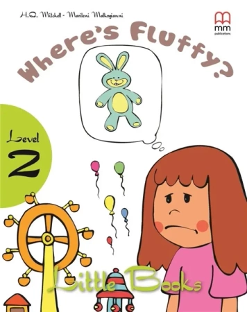Where's Fluffy? + CD MM PUBLICATIONS - H.Q.Mitchell, Marileni Malkogianni