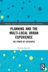 Planning and the Multi-local Urban Experience - Lapintie Kimmo