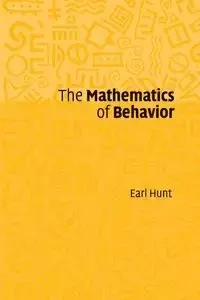 The Mathematics of Behavior - Earl Hunt