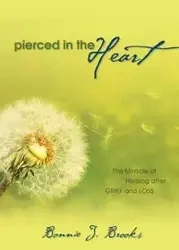 Pierced in the Heart - J. Brooks Bonnie