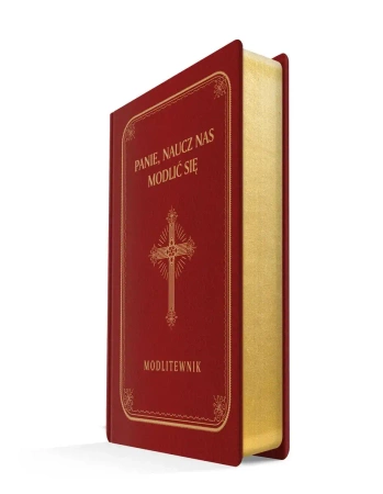 Panie, naucz nas modlić się. Modlitewnik, duże litery, bordo (złocone brzegi) - praca zbiorowa