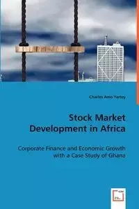 Stock Market Development in Africa - Charles Yartey Amo