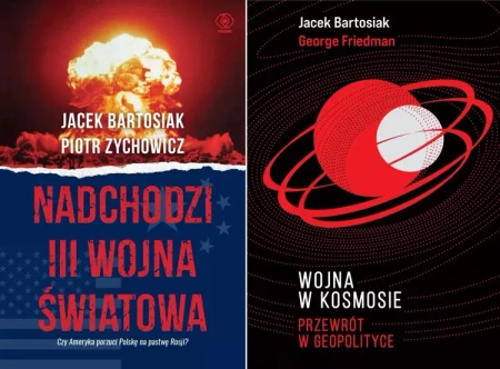 Wojna w Kosmosie + Nadchodzi III wojna światowa - Jacek Bartosiak