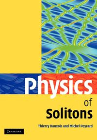 Physics of Solitons - Dauxois Thierry