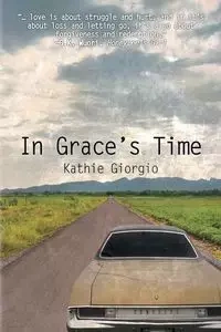 In Grace's Time - Kathie Giorgio
