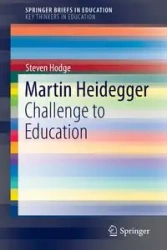 Martin Heidegger - Steven Hodge