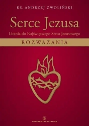 Serce Jezusa - ks. Andrzej Zwoliński