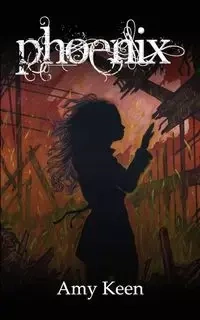 Phoenix - Amy Keen