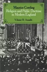 Religion and Public Doctrine in Modern England - Maurice Cowling