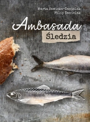 Ambasada śledzia - Marta Sawicka-Danielak
