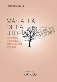 Más allá de la utopía - Harold Segura