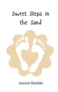 Sweet Steps in the Sand - Aurora Sinclair