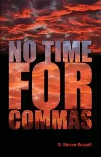 No Time for Commas - Russell Steven D.