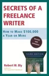 Secrets of a Freelance Writer - Bly Robert W.