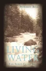 Living Water - Bell Norman