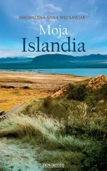 Moja Islandia - Magdalena Anna Więcławiak