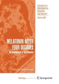 Melatonin after Four Decades - Olcese James