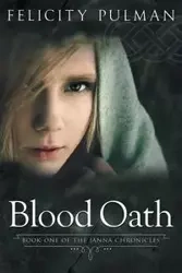 Blood Oath - Pulman Felicity