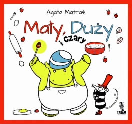 Mały Duży i czary - Agata Matraś