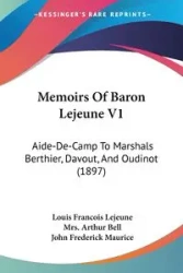 Memoirs Of Baron Lejeune V1 - Louis Lejeune Francois
