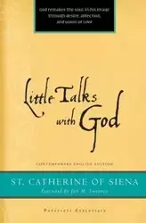 Little Talks with God - Catherine of Siena