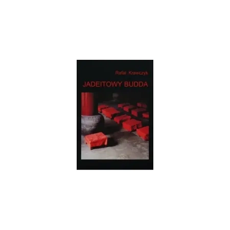Jadeitowy Budda - Rafał Krawczyk