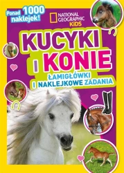 National Geographic Kids. Kucyki i konie - praca zbiorowa